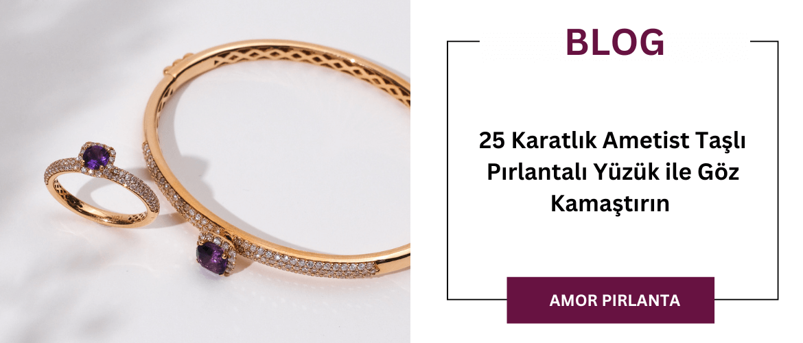 25 Karatlık Ametist Taşlı Pırlantalı Yüzük ile Göz Kamaştırın 