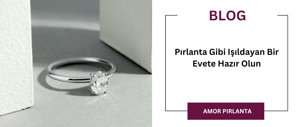 Pırlanta Gibi Işıldayan Bir Evete Hazır Olun
