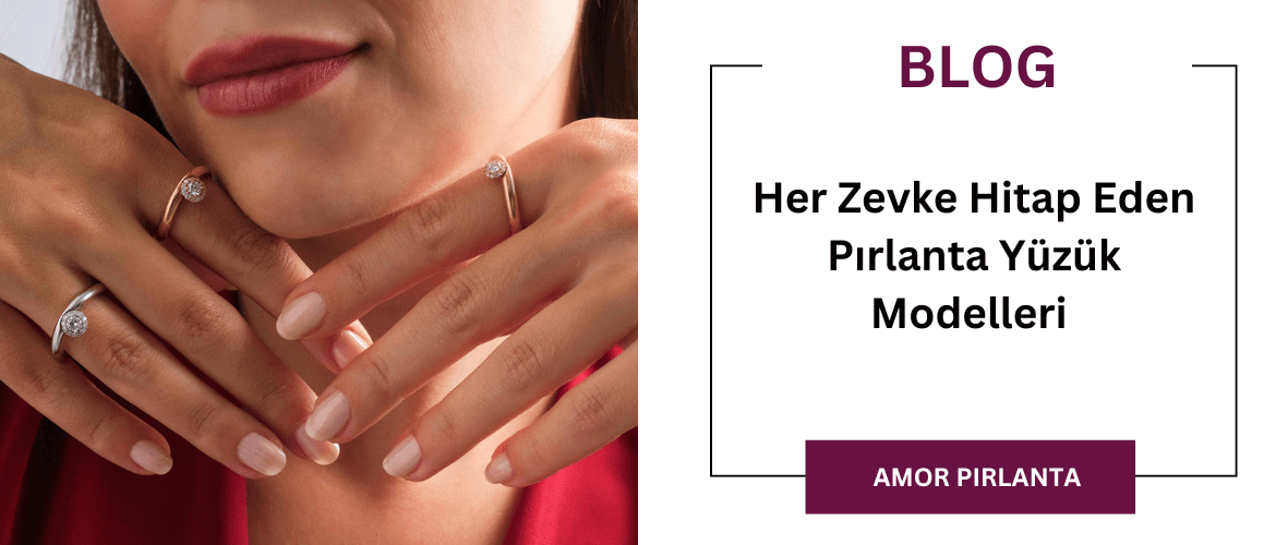 Her Zevke Hitap Eden Pırlanta Yüzük Modelleri 