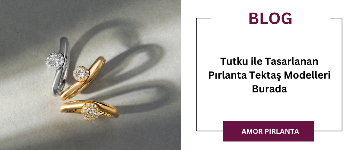 Tutku ile Tasarlanan Pırlanta Tektaş Modelleri Burada