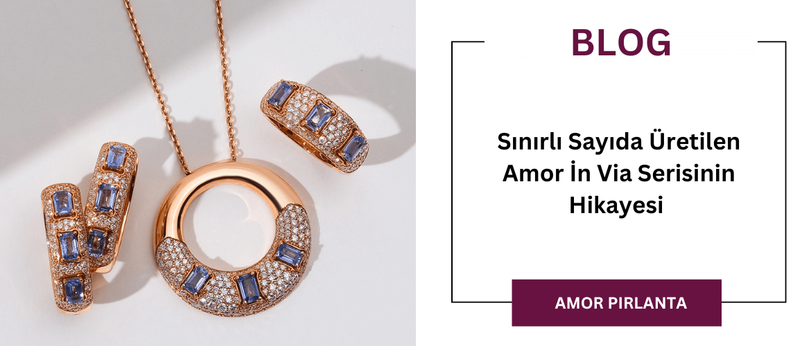 Sınırlı Sayıda Üretilen Amor in Via Serisinin Hikayesi 