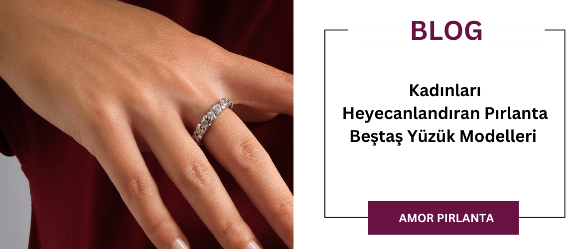 Kadınları Heyecanlandıran Pırlanta Beştaş Yüzük Modelleri 