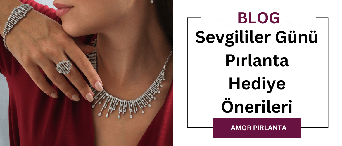 Sevgililer Günü için Pırlanta Hediye Önerileri