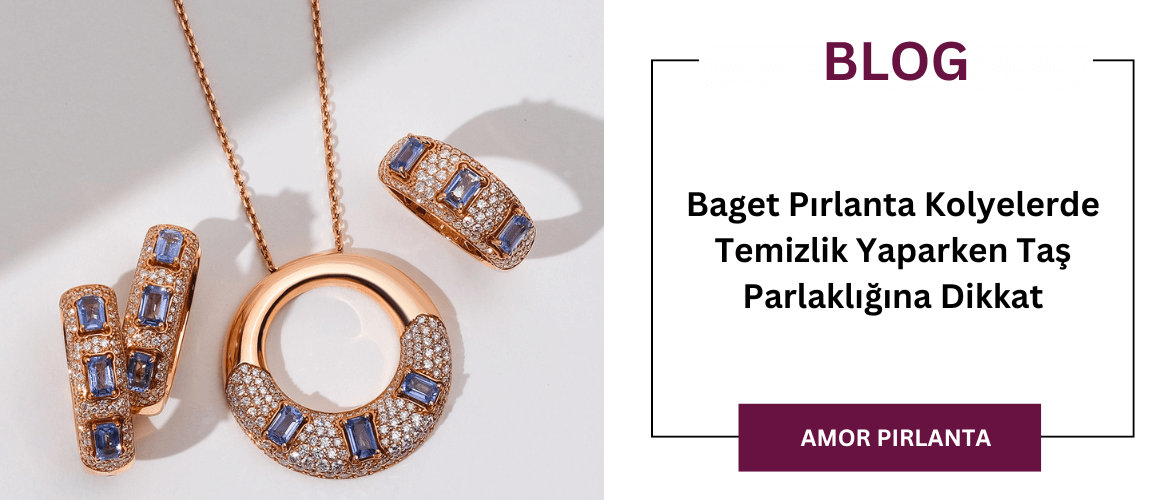 Baget Pırlanta Kolyelerde Temizlik Yaparken Taş Parlaklığına Dikkat