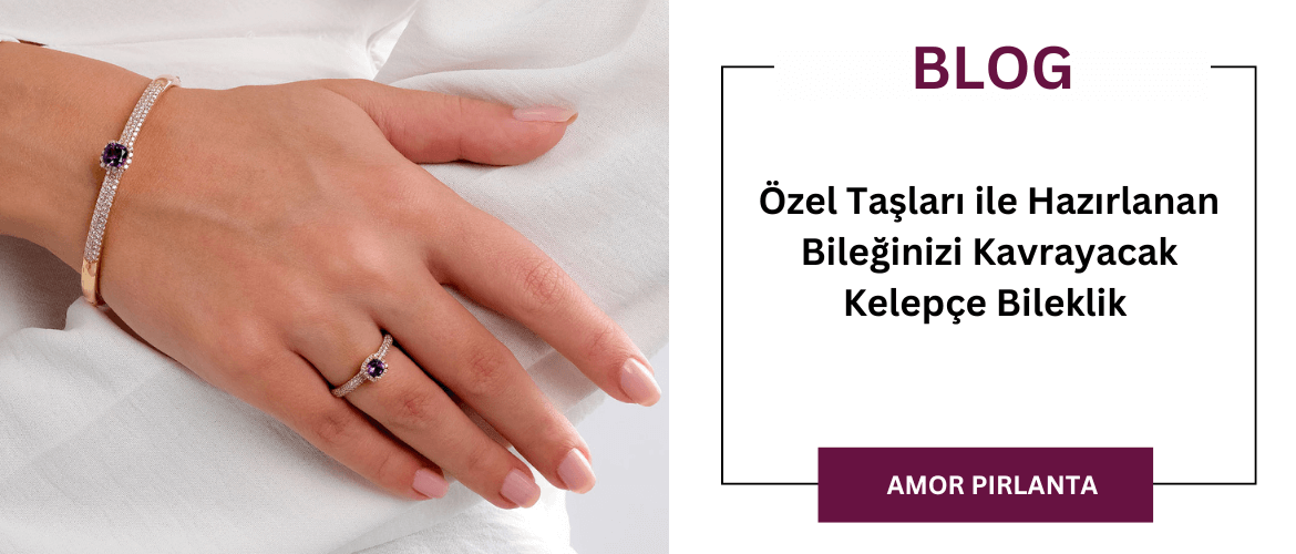 Özel Taşları ile Hazırlanan Bileğinizi Kavrayacak Kelepçe Bileklik 