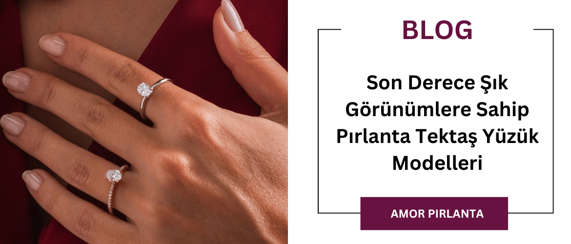 Son Derece Şık Görünümlere Sahip Pırlanta Tektaş Yüzük Modelleri