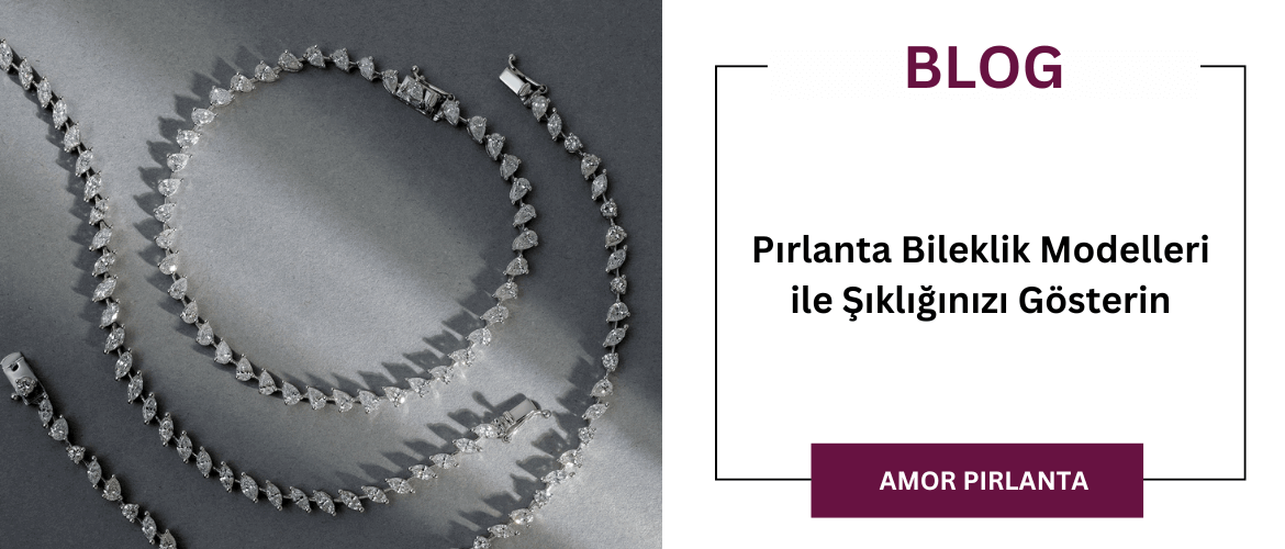 Pırlanta Bileklik Modelleri ile Şıklığınızı Gösterin