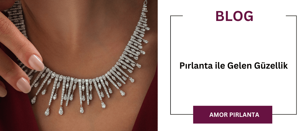Pırlanta ile Gelen Güzellik