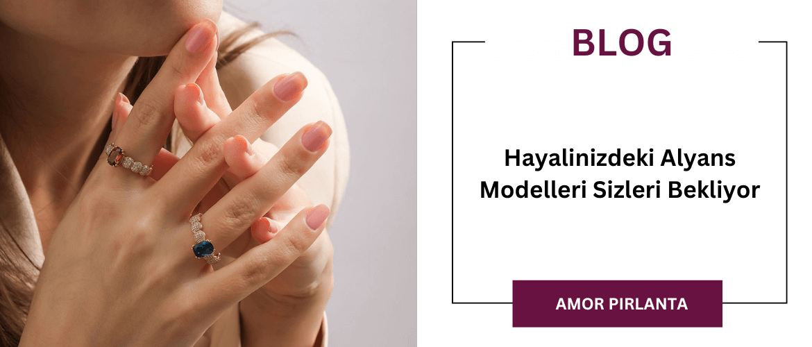 Hayalinizdeki Alyans Modelleri Sizleri Bekliyor