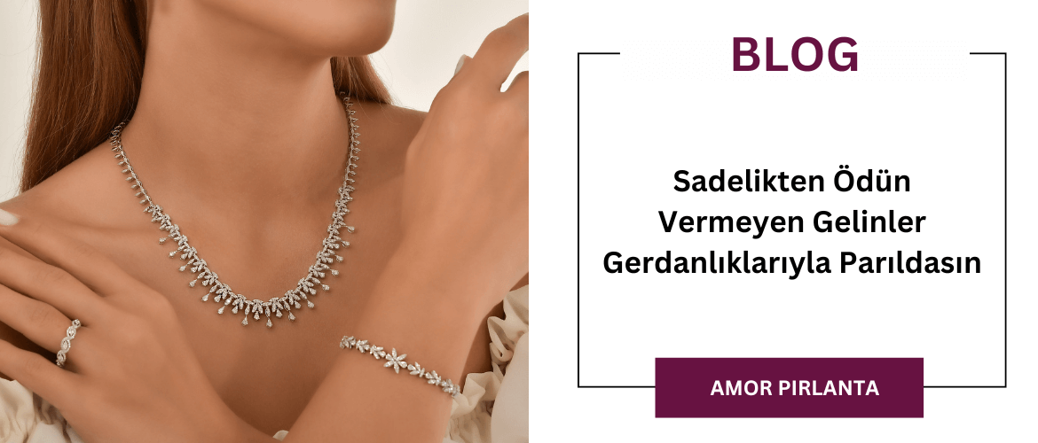 Sadelikten Ödün Vermeyen Gelinler Gerdanlıklarıyla Parıldasın